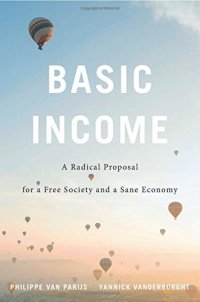 cover of the book Basic Income: A Radical Proposal for a Free Society and a Sane Economy