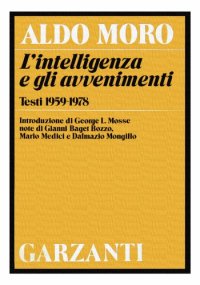 cover of the book L’intelligenza e gli avvenimenti. Testi 1959-1978