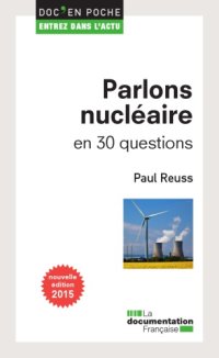 cover of the book Parlons nucléaire en 30 questions