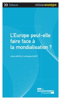 cover of the book L’Europe peut-elle faire face à la mondialisation ?