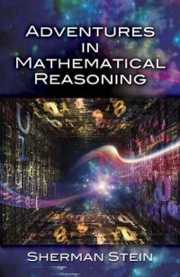 cover of the book Adventures in Mathematical Reasoning