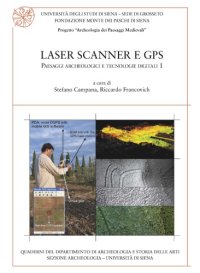 cover of the book Laser scanner e GPS. Paesaggi archeologici e tecnologie digitali 1