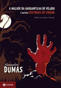 cover of the book A mulher da gargantilha de veludo e outras histórias de terror