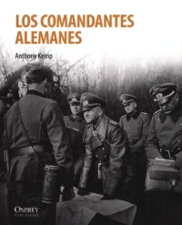 cover of the book Los Comandantes Alemanes