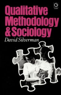 cover of the book Qualitative Methodology and Sociology: Describing the Social World