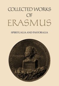 cover of the book Spiritualia and Pastoralia: Disputatiuncula de taedio, pavore, tristicia Iesu / Concio de immensa Dei misericordia / Modus orandi Deum / Explanatio ... ad mortem