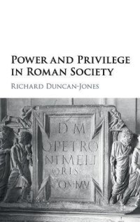 cover of the book Power and Privilege in Roman Society