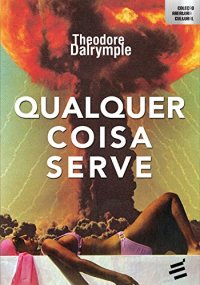 cover of the book Qualquer coisa serve