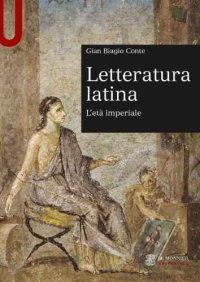 cover of the book Letteratura latina. L’età imperiale