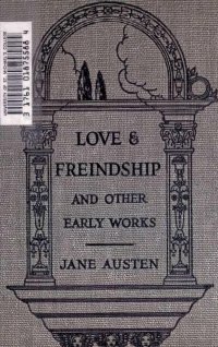 cover of the book Love & Freindship and Other Early Works [Juvenilia]