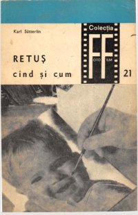 cover of the book RETUŞ - cînd şi cum