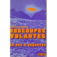 cover of the book Soucoupes volantes, 25 ans d’enquêtes