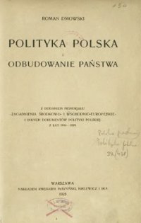 cover of the book Polityka polska i odbudowanie państwa