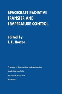 cover of the book Spacecraft radiative transfer and temperature control : technical papers from the AIAA 19th aerospace sciences meeting, January 1981 [St. Louis, Mo.], and the AIAA 16th thermophysics conference, June 1981 [Palo Alto, Calif.]