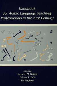 cover of the book Handbook for Arabic Language Teaching Professionals in the 21st Century.