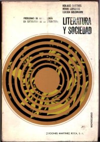 cover of the book Literatura y sociedad. Problemas de metodología en sociología de la literatura