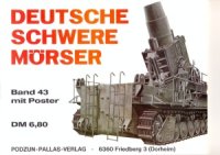 cover of the book Deutsche Schwere Mörser (Waffen-Arsenal 43)