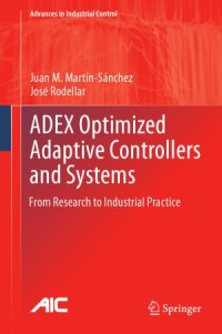 cover of the book ADEX Optimized Adaptive Controllers and Systems  From Research to Industrial Practice