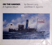 cover of the book On the Hawser: A Tugboat Album