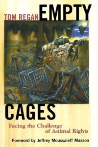 cover of the book Empty Cages : Facing the Challenge of Animal Rights.