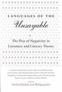 cover of the book Languages of the unsayable : the play of negativity in literature and literary theory