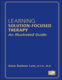 cover of the book Learning Solution-Focused Therapy: An Illustrated Guide