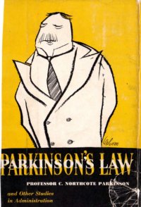 cover of the book Parkinson’s Law, and Other Studies in Administration