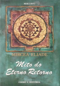 cover of the book Mito do eterno retorno