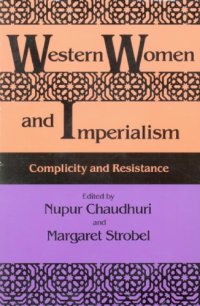 cover of the book Western women and imperialism : complicity and resistance