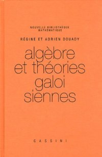 cover of the book Algèbre et théories galoisiennes