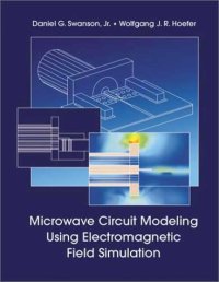 cover of the book Microwave Circuit Modeling Using Electromagnetic Field Simulation 