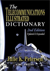 cover of the book The telecommunications illustrated dictionary