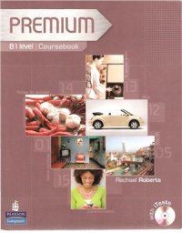 cover of the book Premium - B1 level (Coursebook + iTest CD-ROM, Workbook, Teacher's Book)