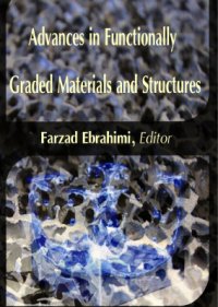 cover of the book Advances in Functionally Graded Materials and Structures