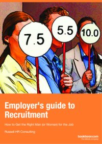 cover of the book Employer's guide to Recruitment. How to Get the Right Man (or Woman) for the Job