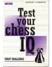 cover of the book Test Your Chess IQ: First Challenge