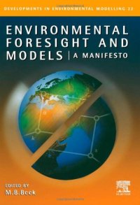cover of the book Environmental Foresight and Models: A Manifesto