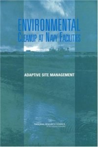 cover of the book Environmental Cleanup at Navy Facilities Adaptive Site Management