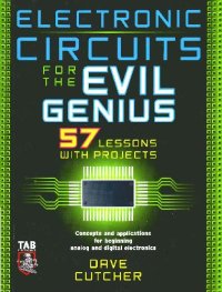 cover of the book Electronic Circuits For The Evil Genius