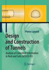 cover of the book Design and Construction of Tunnels: Analysis of controlled deformation in rocks and soils (ADECO-RS)