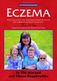 cover of the book Eczema - The At Your Fingertips Guide