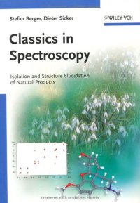 cover of the book Classics in Spectroscopy Isolation and Structure Elucidation of Natural Products