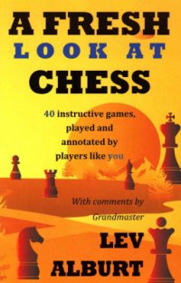 cover of the book A Fresh Look at Chess