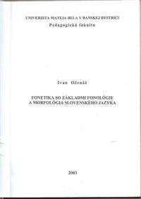 cover of the book Fonetika so základmi fonológie a morfológia slovenského jazyka