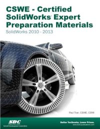 cover of the book CSWE - Certified SolidWorks Expert Preparation Materials