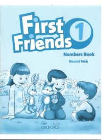 cover of the book First Friends 1. Numbers book