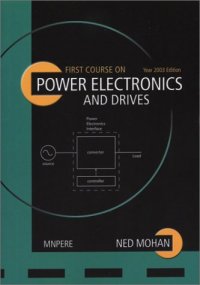 cover of the book first courses on power electronic and drives