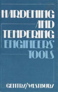 cover of the book Hardening and Tempering Engineers Tools