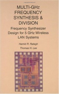 cover of the book Multi-GHz frequency synthesis & division: frequency synthesizer design for 5 GHz wireless LAN systems