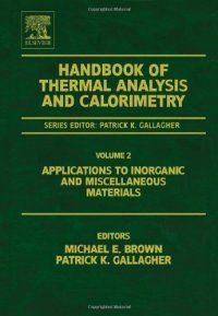cover of the book Handbook of Thermal Analysis and Calorimetry Applications to Inorganic and Miscellaneous